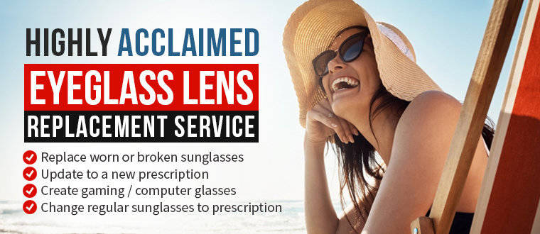 Eyeglass Lens Replacement